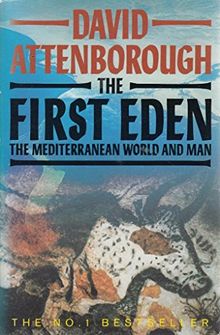 The First Eden: Mediterranean World and Man