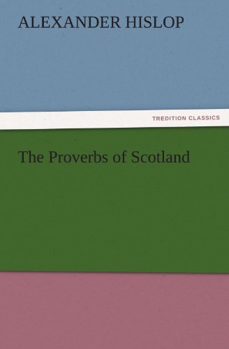 The Proverbs of Scotland (TREDITION CLASSICS)