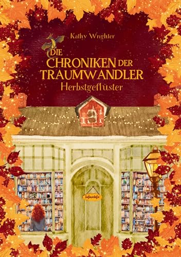 Die Chroniken der Traumwandler: Herbstgeflüster