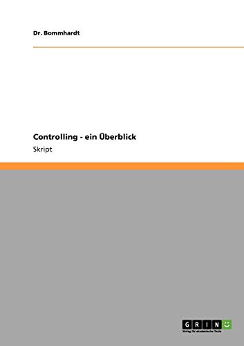 Controlling. Ein Überblick