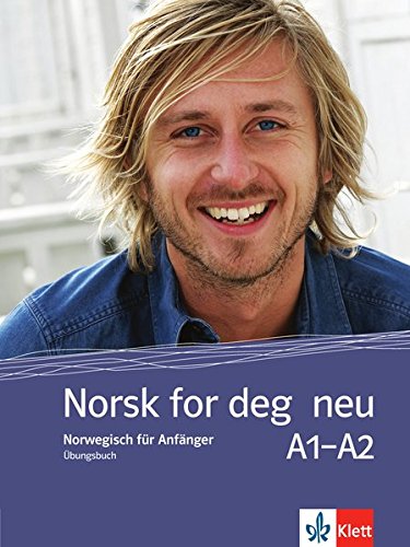 Norsk for deg neu A1-A2: Norwegisch für Anfänger. Übungsbuch (Norsk for deg / Norwegisch für Anfänger)