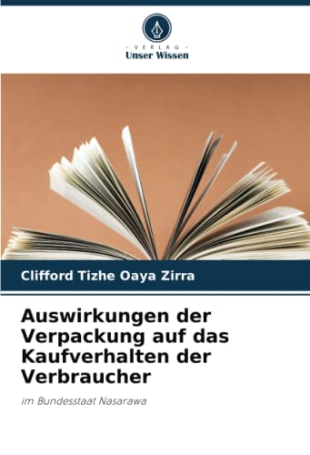 Auswirkungen der Verpackung auf das Kaufverhalten der Verbraucher: im Bundesstaat Nasarawa