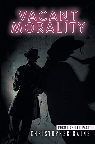 Vacant Morality: Poems of the Past