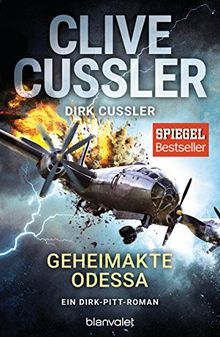 Geheimakte Odessa: Ein Dirk-Pitt-Roman (Die Dirk-Pitt-Abenteuer, Band 24)