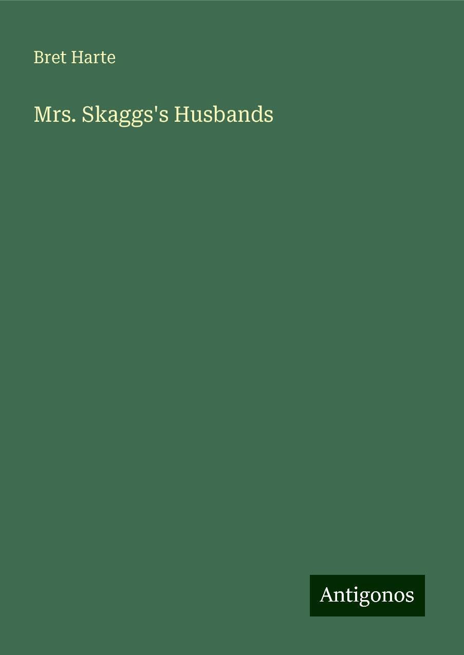 Mrs. Skaggs's Husbands