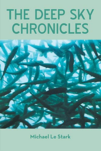 The Deep Sky Chronicles