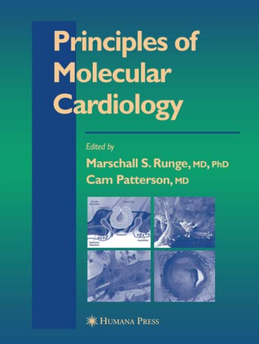 Principles of Molecular Cardiology (Contemporary Cardiology)