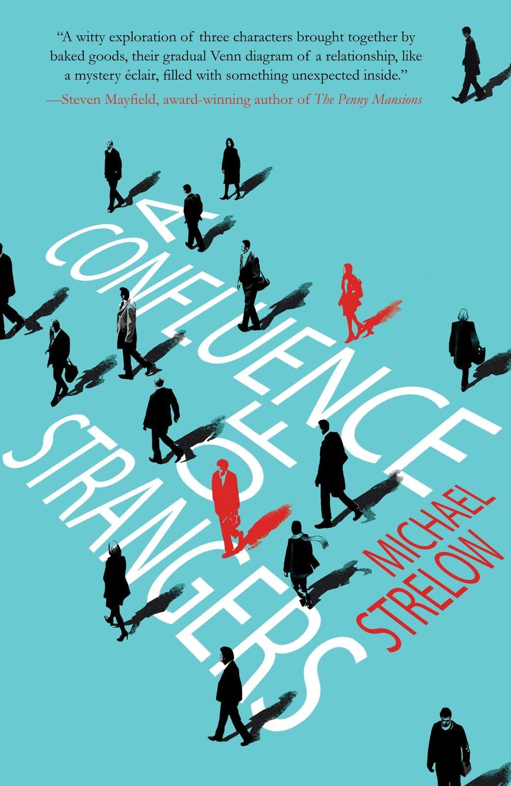 A Confluence of Strangers