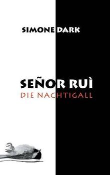 Senor Rui: Die Nachtigall