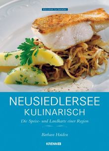 Neusiedler See kulinarisch: Die Speise- und Landkarte einer Region