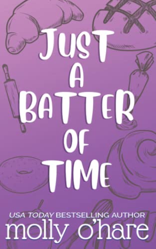 Just a Batter of Time: Special Edition Cover