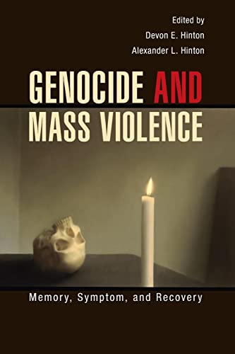 Genocide and Mass Violence: Memory, Symptom, And Recovery