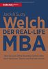 Der Real-Life MBA: Wie Sie auch ohne Business-School alles über Gewinner, Teams und Karriere lernen