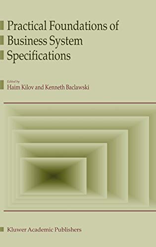Practical Foundations of Business System Specifications