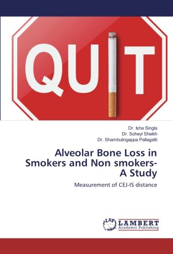 Alveolar Bone Loss in Smokers and Non smokers-A Study: Measurement of CEJ-IS distance