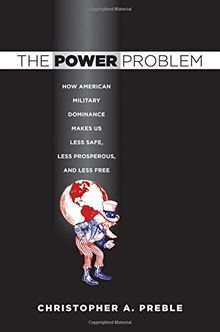 The Power Problem (Cornell Studies in Security Affairs)