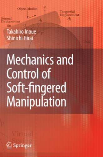 Mechanics and Control of Soft-fingered Manipulation
