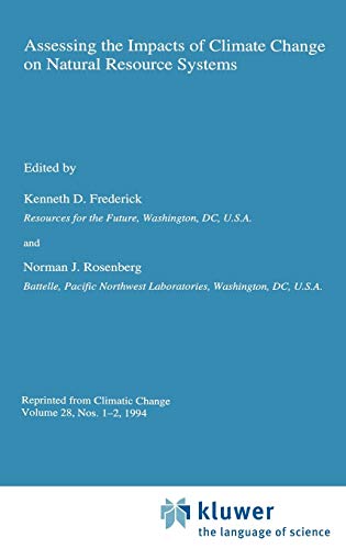 Assessing the Impacts of Climate Change on Natural Resource Systems (Climatic Change S)