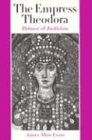 The Empress Theodora: Partner of Justinian