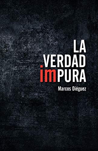 La Verdad Impura