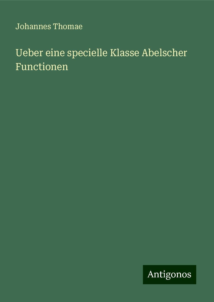 Ueber eine specielle Klasse Abelscher Functionen