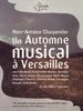 M.-A. Charpentier - Un automne musical à Versailles