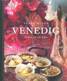 Venedig Kochen für alle Sinne