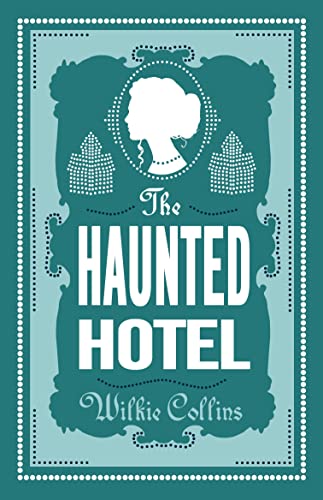 The Haunted Hotel - Wilkie Collins Taschenbuch