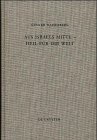 Aus Israels Mitte - Heil für die Welt: Eine narrativ-exegetische Studie zur Theologie des Lukas (Beihefte zur Zeitschrift für die neutestamentliche Wissenschaft, Band 92)