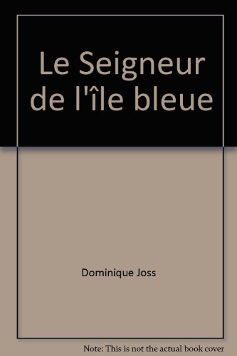 Le Seigneur De L'île Bleue