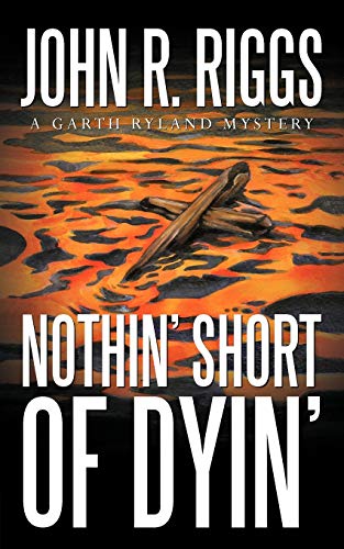 Nothin' Short Of Dyin'