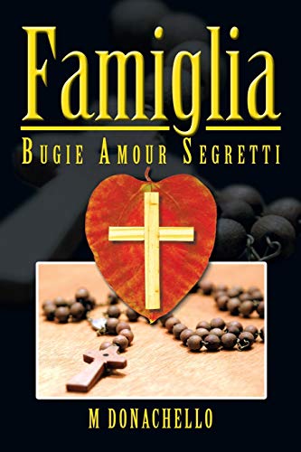 Famiglia: Bugie Amour Segretti