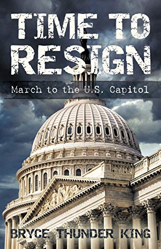 Time to Resign: March to the U. S. Capitol