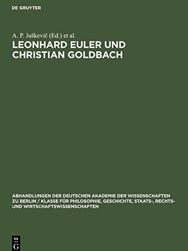 Leonhard Euler und Christian Goldbach: Briefwechsel 1729¿1764