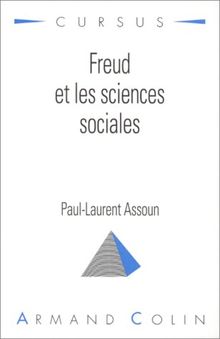 Freud et les sciences sociales : de la psychanalyse à la culture