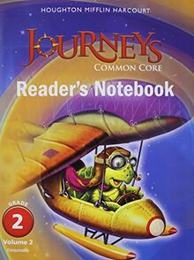 Journeys: Common Core Reader's Notebook Consumable Volume 2 Grade 2