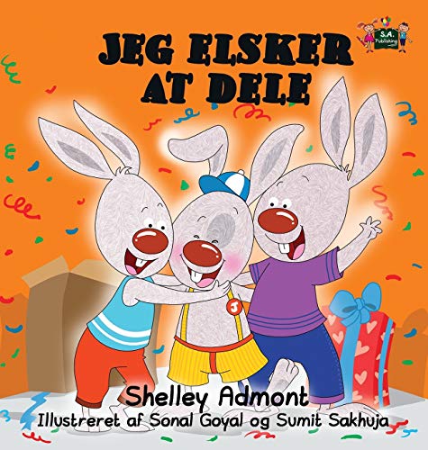 Jeg elsker at dele: I Love to Share (Danish Edition) (Danish Bedtime Collection)