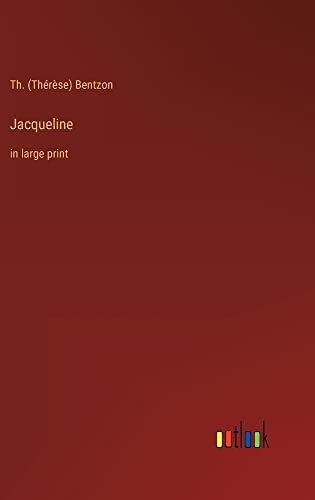 Jacqueline: in large print