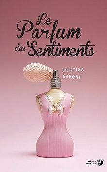 Le parfum des sentiments