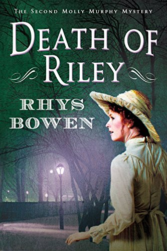 DEATH OF RILEY: A Molly Murphy Mystery (Molly Murphy Mysteries, Band 2)