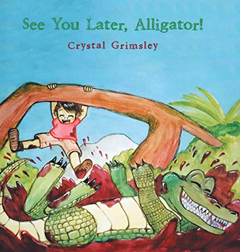See You Later, Alligator!