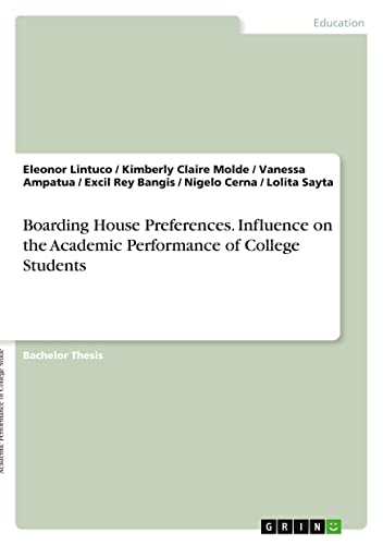 Boarding House Preferences. Influence on the Academic Performance of College Students