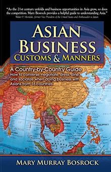 Asian Business Customs & Manners: A Country-by-Country Guide