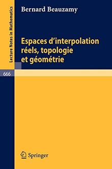 Espaces d'interpolation réels : Topologie et géométrie