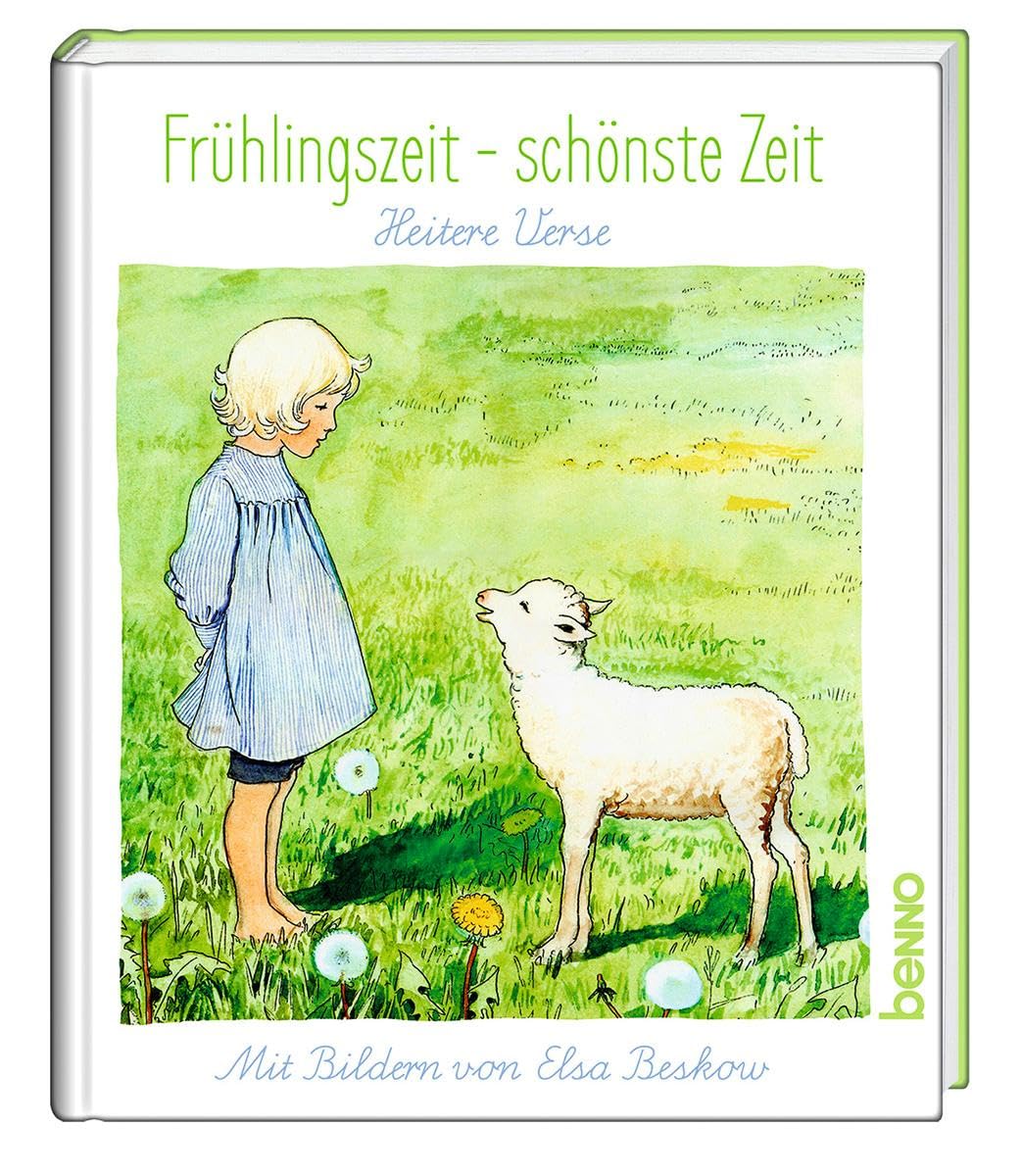 Frühlingszeit – schönste Zeit: Heitere Verse - Mit Bildern von Elsa Beskow