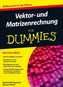 Vektor- und Matrizenrechnung für Dummies (Fur Dummies)