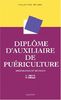 DIPLOME D'AUXILIAIRE DE PUERICULTURE. : Préparation et révision