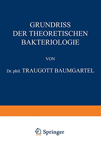 Grundriss der Theoretischen Bakteriologie