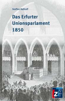 Das Erfurter Unionsparlament 1850