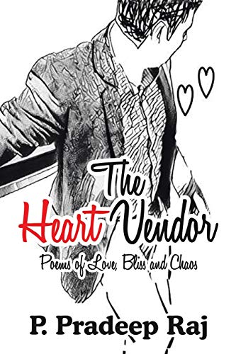 The Heart Vendor: Poems of Love, Bliss and Chaos